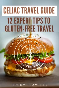 Celiac Travel Guide: 12 expert tips to gluten-free travel, hamburger with gluten-free stamp over it