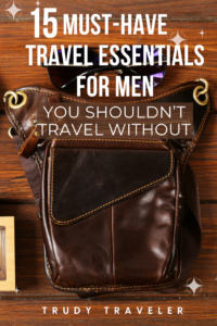 15 TRAVEL ESSENTIALS FOR MEN; bag and sunglasses